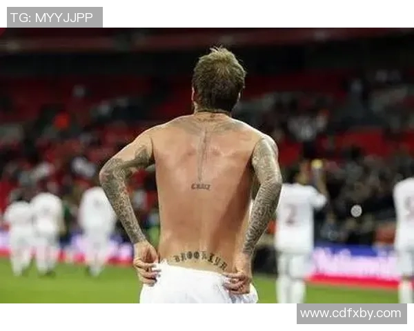 足球明星身上的纹身图案解析与背后故事揭秘 足球明星身上的纹身图案解析与背后故事揭秘